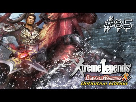 Dynasty Warriors 8: Extreme Legends - Part 85 - No Commentary - Playtime Full Game Walkthrough
