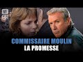 Commissaire Moulin : La promesse - Yves Renier - Film complet | Saison 7 - Ep 8 | PM