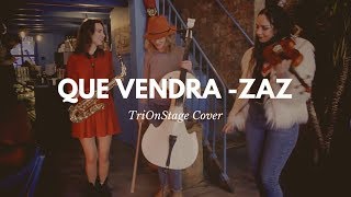 ZAZ – Qué vendrá | Instrumental Cover | TriOnStage