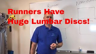 Runners Have Huge Lumbar Discs!