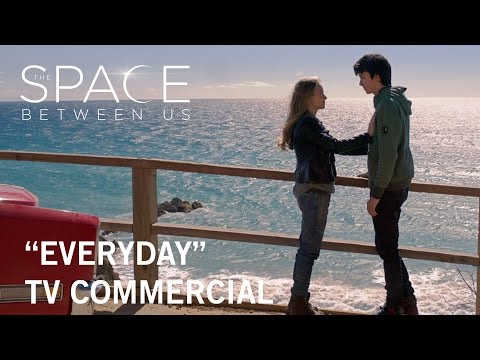 The Space Between Us (TV Spot 'Everyday')