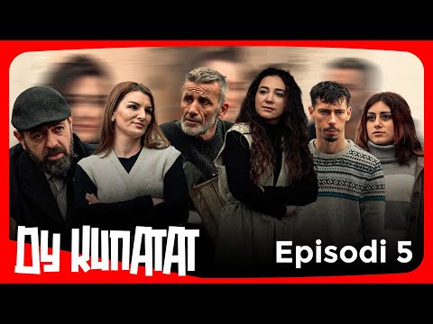 Tregime Popullore | Dy Kunatat - Episodi 5