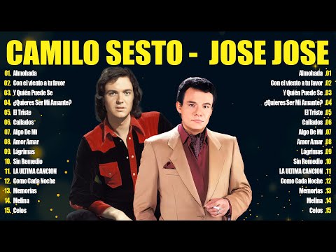 Camilo Sesto y Jose Jose Éxitos Mix - SUS MEJORES ROMANTICÁS MÚSICA - 20 GRANDES ÉXITOS BALADAS