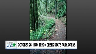 This Day in Oregon History - Oct. 26, 1970: Tryon Creek State Park opens
