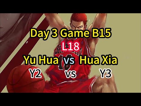 Day3 B15 | Yu Hua vs Hua Xia 🏀 L18 | MSSD Hulu Langat 2023 | 2023-07-06 #basketball #篮球 #籃球