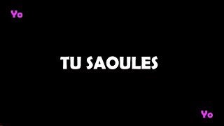 TU SAOULES - Yo,  Live au palais des Incongrus