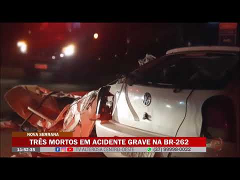 Nova Serrana: Três mortos em acidente grave na BR-262