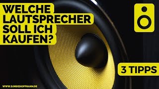 Welche Lautsprecher soll ich kaufen? | 3 Tipps zum Thema Musik Anlage kaufen | PA Kaufberatung