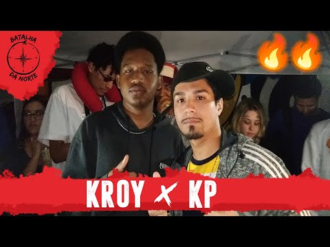 [🔥🔥] Kroy x KP | SEMI | 26ª Batalha da Norte | Santana | SP