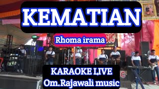 Download lagu KEMATIAN KARAOKE - RHOMA IRAMA ( OM. rajawali Music @karaokedendy @karaokerajawali ) mp3 Download lagu KEMATIAN KARAOKE - RHOMA IRAMA ( OM. rajawali Music @karaokedendy @karaokerajawali ) mp3
