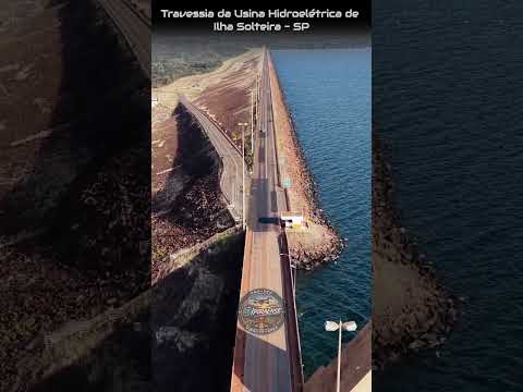 ILHA SOLTEIRA SP, PROJETO VISÃO AÉREA - TRAVESSIA SOBRE A BARRAGEM DA CTG BRASIL.
