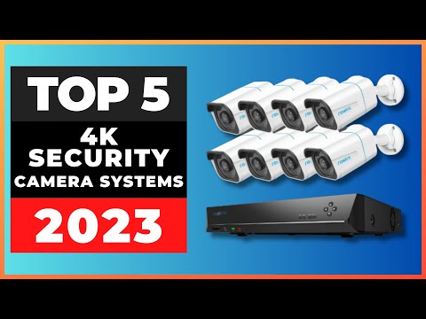 Best 4K Security Camera Systems 2023 [watch before you buy]