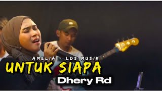 Download lagu UNTUK SIAPA _ MIRNAWATI  _ COVER AMELIA LDS MUSIK mp3