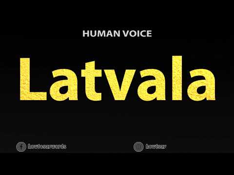 How To Pronounce Latvala