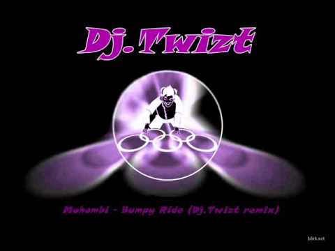Mohombi - Bumpy Ride (Dj.Twizt remix).wmv