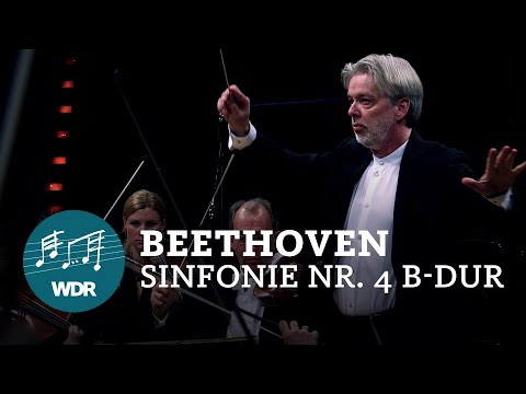 Ludwig van Beethoven - Symphony No. 4 op. 60 | Jukka-Pekka Saraste | WDR Sinfonieorchester