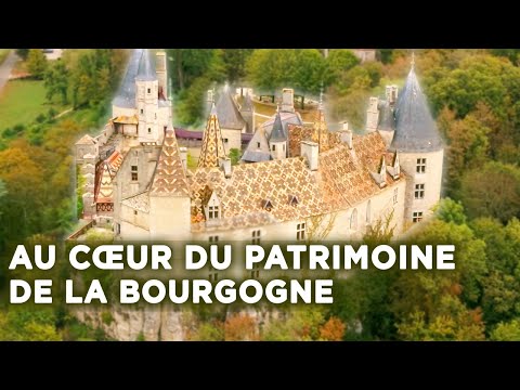 Au coeur du patrimoine de la Bourgogne : les richesses de la terre – Documentaire complet