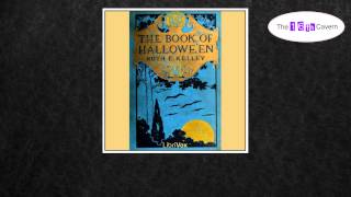 The Book of Hallowe'en by Ruth Edna Kelley (audiobook)