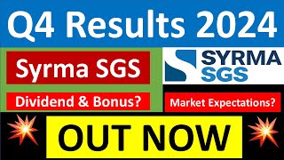 SYRMA SGS TECHNOLOGY Q4 results 2024 | SYRMA results today | SYRMA SGS Share News | SYRMA Share