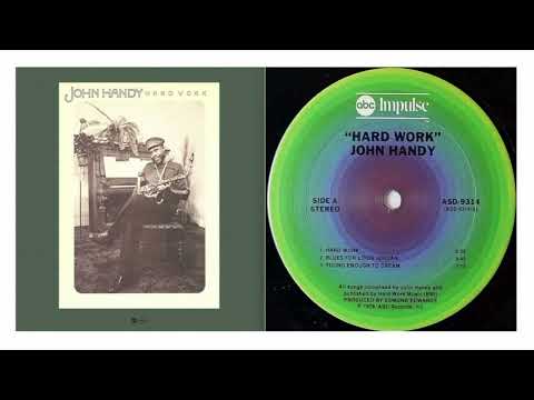 Thumbnail for John Handy - Hard Work by Rhythm section, Composer, R.E.M., Jazz improvisation, Rhythm and blues, James Gadson, blue's cl, Y&T, Dalla