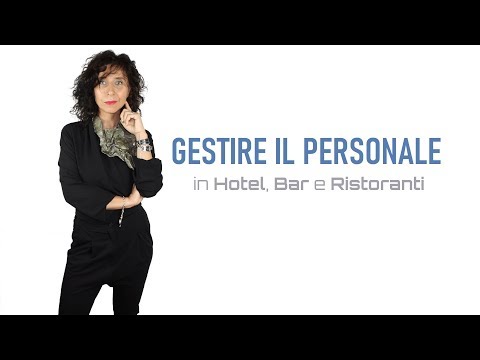 , title : 'Come Gestire il Personale in Hotel, Bar e Ristoranti - Corso di Paola Imparato'