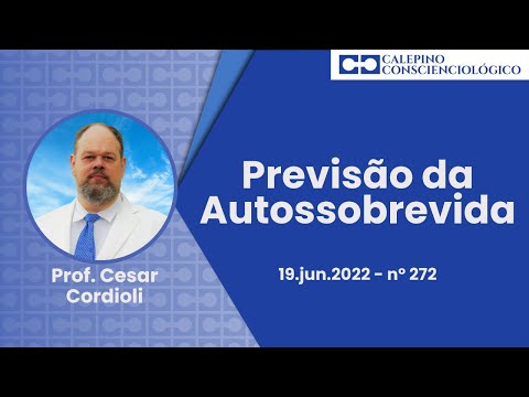 Previsão da Autossobrevida - 19.jun.2022 - nº 272 - Prof. Cesar Cordioli