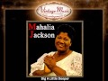 Mahalia Jackson -- Dig A Little Deeper (VintageMusic.es)