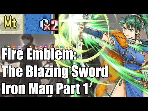 Fire Emblem: The Blazing Sword HHM Iron Man Part 1