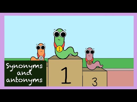 Synonyms and Antonyms [children's song!]