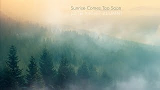 Late Night Alumni - Sunrise Comes Too Soon - Becky’s Throwback Thursday