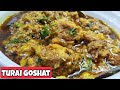 Turai Gosht recipe/Very delicious and healthy/Very easy method*With ENGLISH SUBTITLES #zaikaelucknow