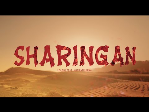 Sharingan — Lolein feat. Antipatriarka