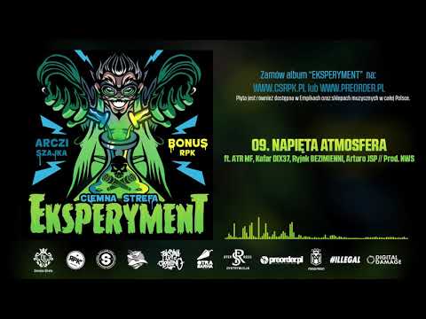 Bonus RPK & Arczi SZAJKA - NAPIĘTA ATMOSFERA ft. ATR, Kafar DIX37 , Ryjek, Arturo JSP // Prod. NWS.