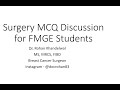Discussion of important Surgery MCQ's for FMGE / MCI Exam (Part 1) by Dr. Rohan Khandelwal