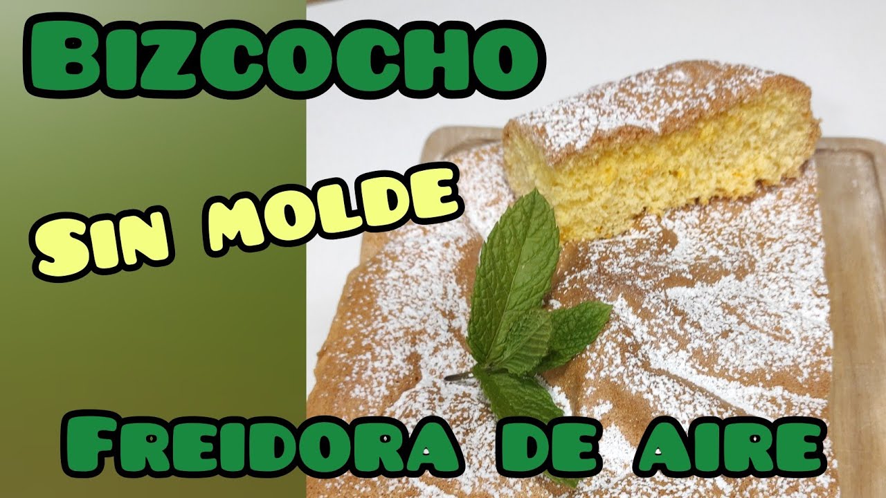 BIZCOCHO en FREIDORA DE AIRE SIN MOLDE 😱😱 muy esponjoso 🤗SIN MOLDE en freidora de aire | Airfryer