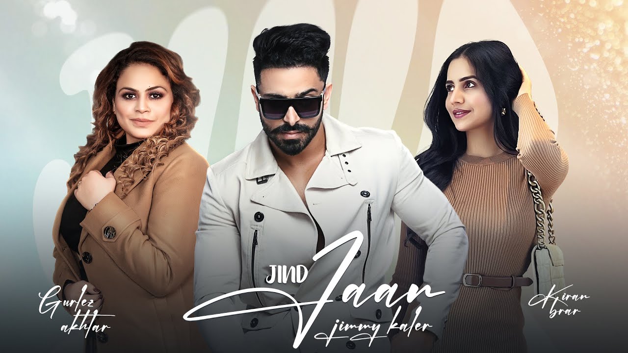 Jind Jaan Lyrics | Jimmy Kaler, Gurlej Akhtar