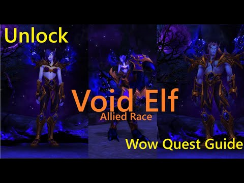 How to Unlock the Void Elf Allied Race in World of Warcraft | Quest Guide