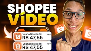 Shopee Vídeos 2026: Vender na Shopee Vídeos Como Afiliado | Passo a Passo Completo