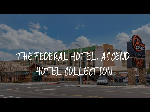 The Federal Hotel, Ascend Hotel Collection Review - Carson City , United States of America
