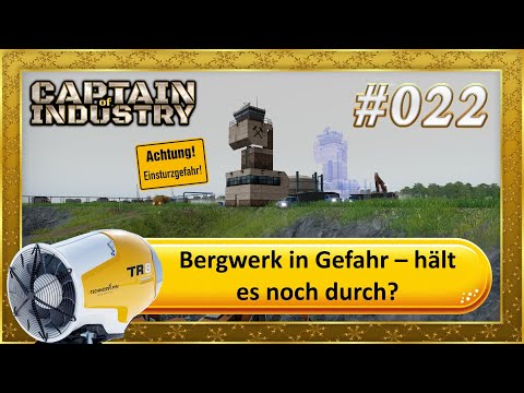 Bergwerk in Gefahr – hält es noch durch? Captain of Industry #022