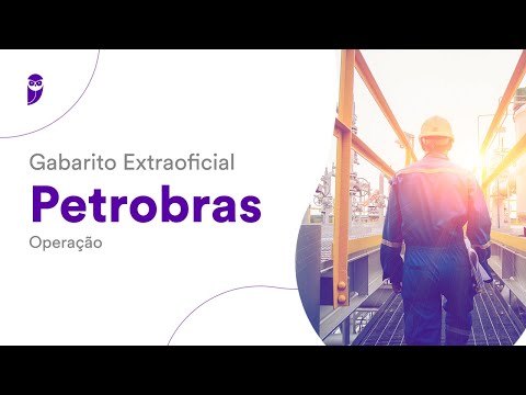 Gabarito Extraoficial Petrobras - Operação