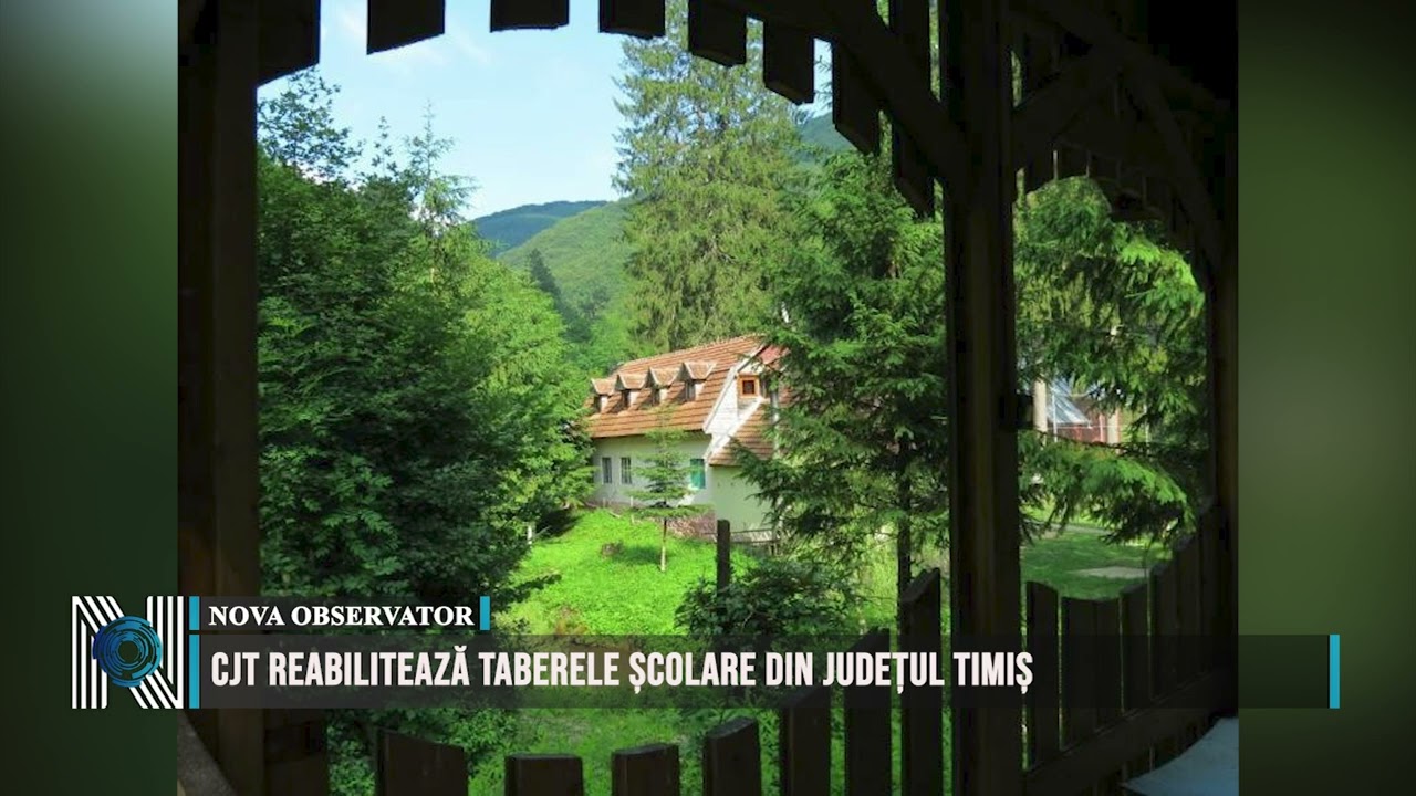 CJT reabilitează taberele școlare din județul Timiș