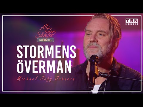 Michael Jeff Johnson - Stormens Överman | Alla Tiders Sånger