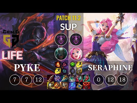 GEN Life Pyke vs Seraphine Sup - KR Patch 11.2