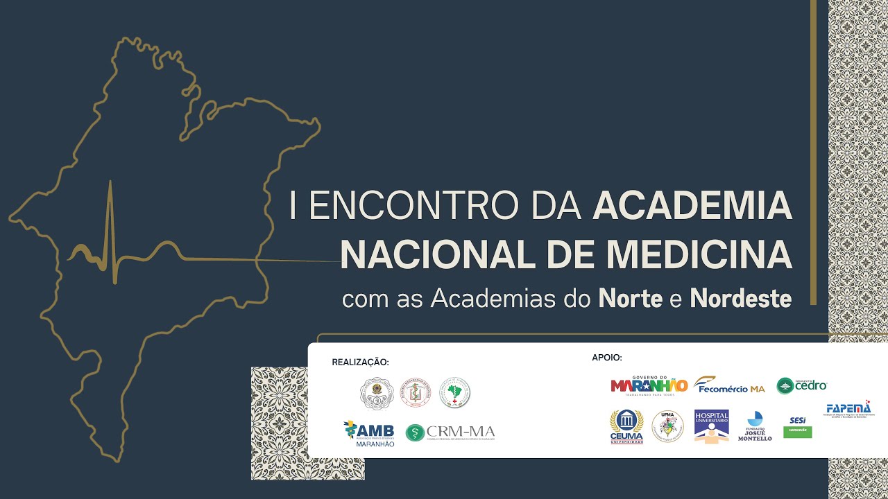 I ENCONTRO DA ACADEMIA NACIONAL DE MEDICINA COM AS ACADEMIAS DE MEDICINA DO NORTE E NORDESTE – RIO DE JANEIRO, 20 DE JUNHO DE 2025 – 2º PARTE