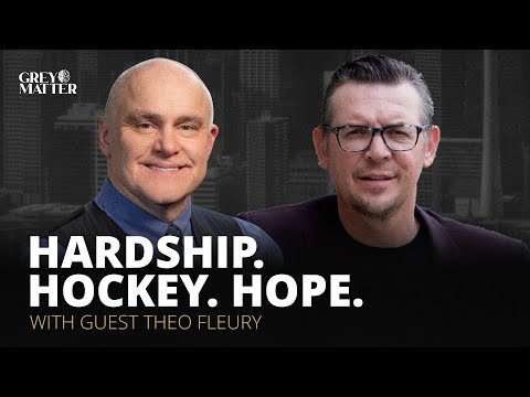 Hardship. Hockey. Hope. | Theo Fleury | Leighton Grey | Return to Reason | Full Episode