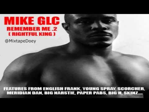 Mike GLC - Remember Me 2 ( Full Mixtape ) (+ Download Link )