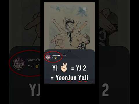 yeonjun spill YJ✌🏻 meaning #2yj #yeonjun #yeji #catherizm #yeonji #txtzy