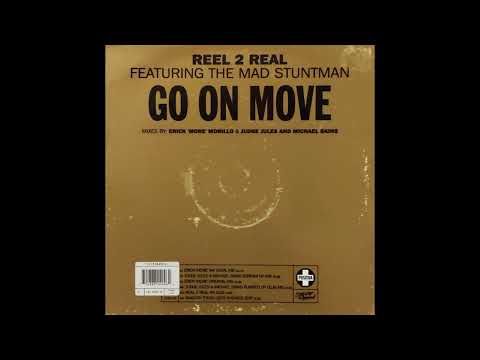 Reel 2 Real feat. The Mad Stuntman - Go On Move (Judge Jules & Michael Skins Pumped Up Club Mix)