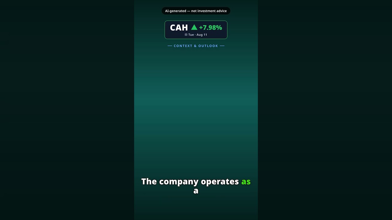Why Is Cardinal Health Stock Leaping Today? CAH +7.98% (Aug 11)